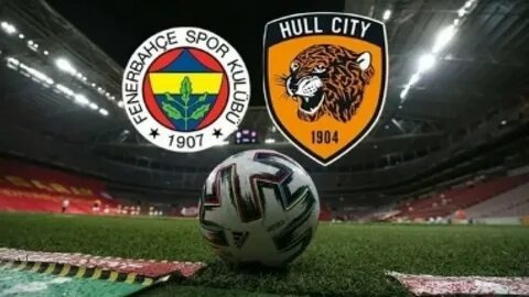 TV8,5 EXXEN CANLI MAÇ İZLE Fenerbahçe Hull City | TV8,5 EXXEN CANLI YAYIN Ekranı FB  Hull City maçı şifresiz izleme linki