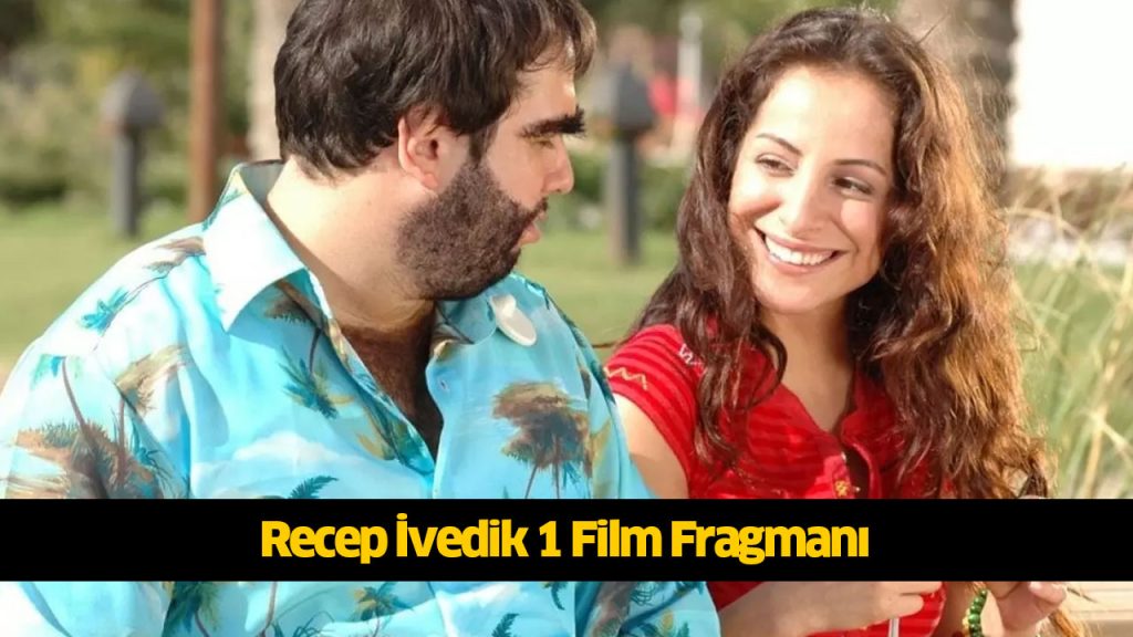 Recep İvedik filmi nerede çekildi? Recep İvedik filmi konusu, oyuncuları kimlerdir? 720p Recep İvedik filmi full reklamsız Full Film izle, HD Film izle