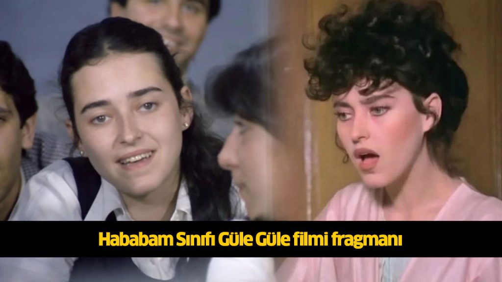 Nerede çekildi Hababam Sınıfı Güle Güle filmi? Hababam Sınıfı Güle Güle filmi konusu, oyuncuları kimlerdir? 720p Hababam Sınıfı Güle Güle filmi full reklamsız Full Film izle, HD Film izle