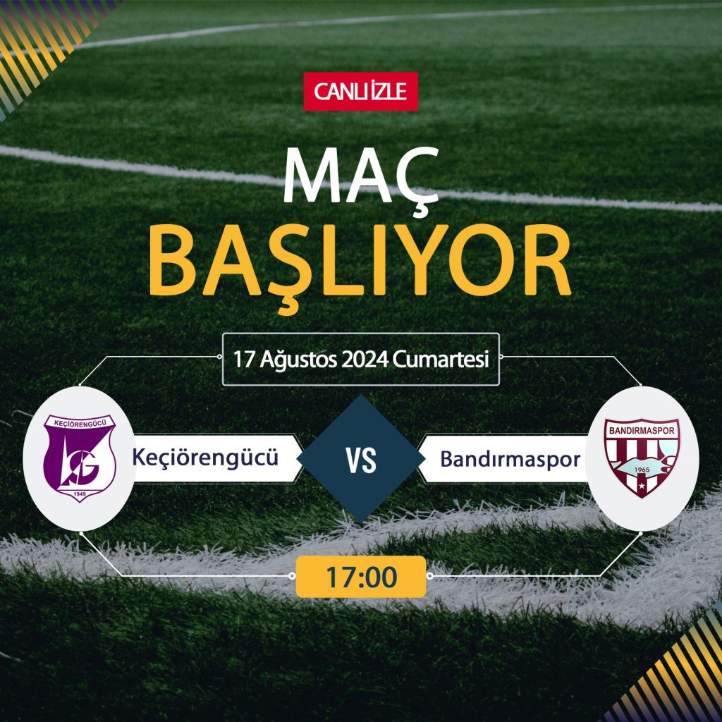 Keçiörengücü Bandırmaspor maçı TRT SPOR, TARAFTARIUM 24 CANLI İZLE! Keçiörengücü Bandırmaspor Canlı Donmadan Şifresiz izleme linki 17 AĞUSTOS 2024