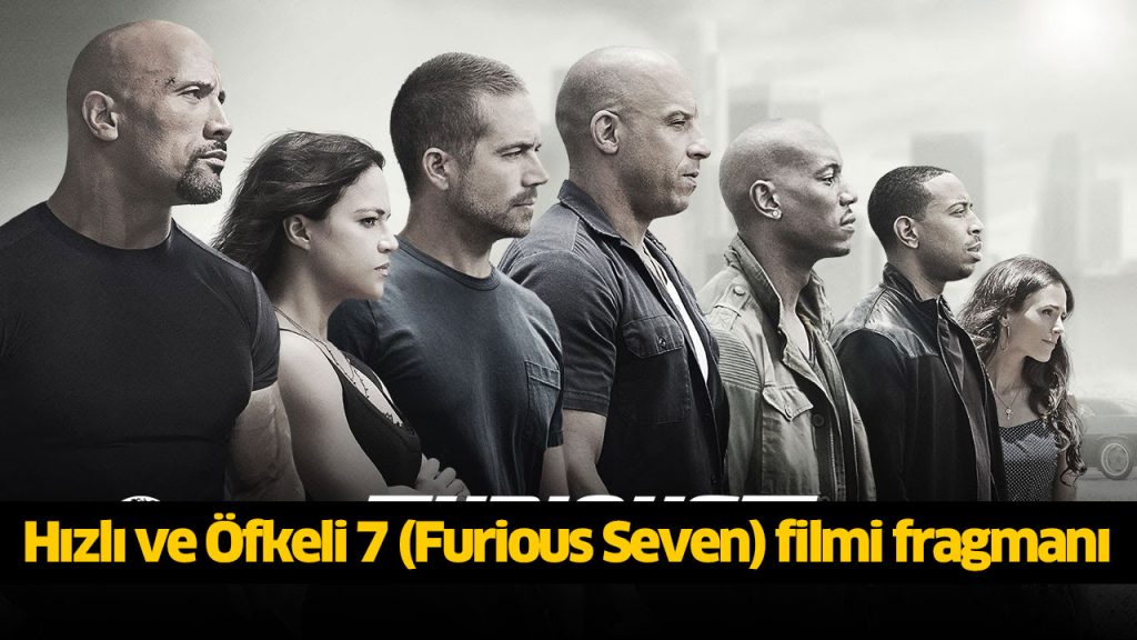 Hızlı ve Öfkeli 7 filmi izle