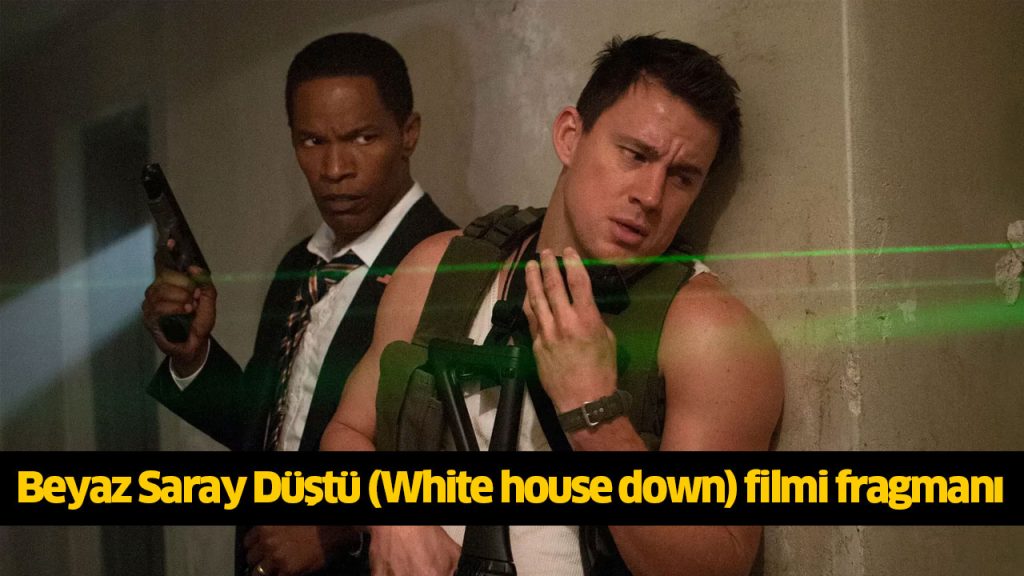 Beyaz Saray Düştü filmi reklamsız sansürsüz tek parça full İZLE! 1080p Beyaz Saray Düştü (White house down) filmi oyuncuları, konusu nedir? 4KFilmizle, Hdfilmcehennemi, Dizipal