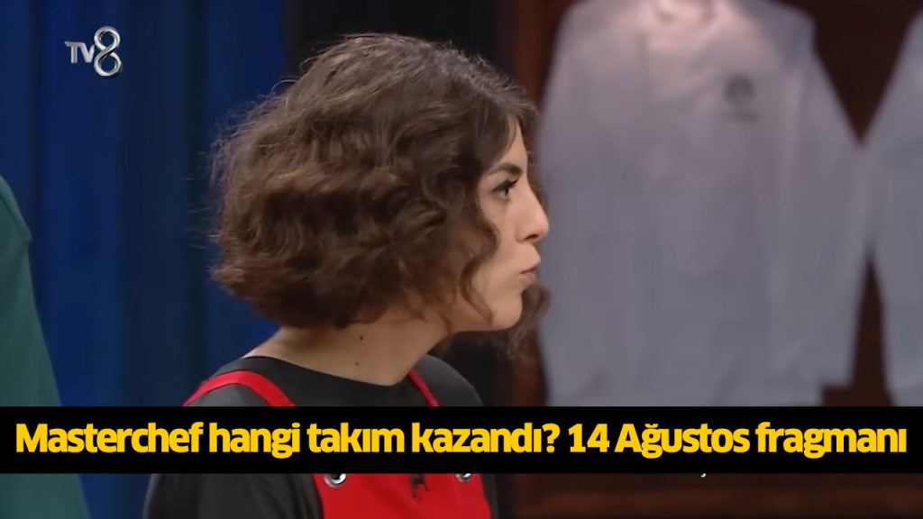 Bu akşam (14 Ağustos) Masterchef hangi takım kazandı? MasterChef kim potaya gitti? MasterChef potaya kim gitti bugün?