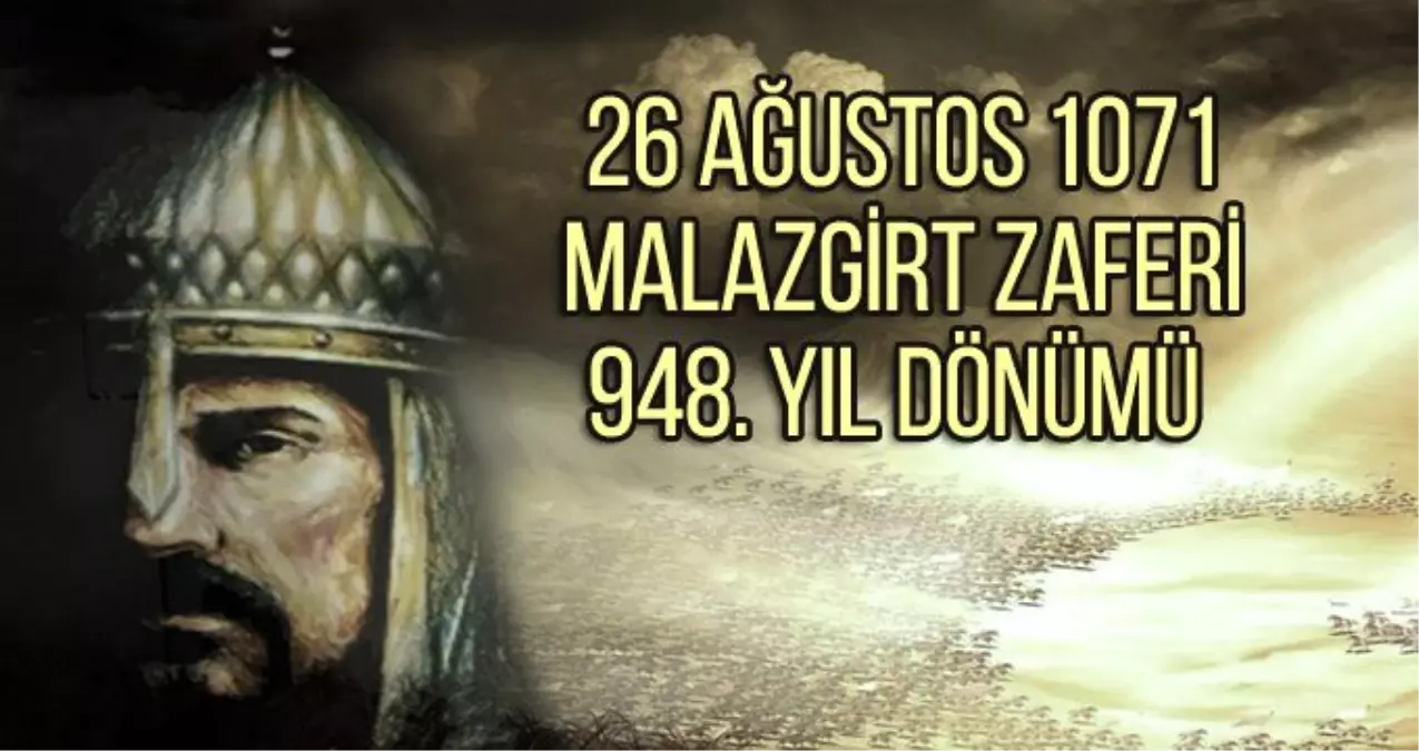 Malazgirt Zaferi Kutlama Mesajları 26 Ağustos 2024! Malazgirt Zaferi 1071 Anlamlı, Kısa, Yazılı Sözler ve Yeni Mesajlar Neler?