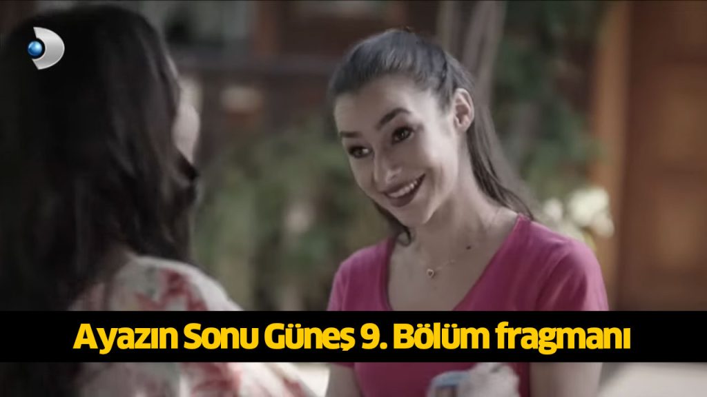 Ayazın Sonu Güneş dizisi hangi kanalda, ne zaman, hangi gün yayınlanacak, yayın tarihi belli oldu mu? 1 AĞUSTOS 2024 PERŞEMBE