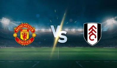 Premier Lig | Taraftarium24 Manchester United – Fulham maçı canlı izle, Şifresiz Bein Sport (Manchester United – Fulham) Justin Tv canlı izle linki