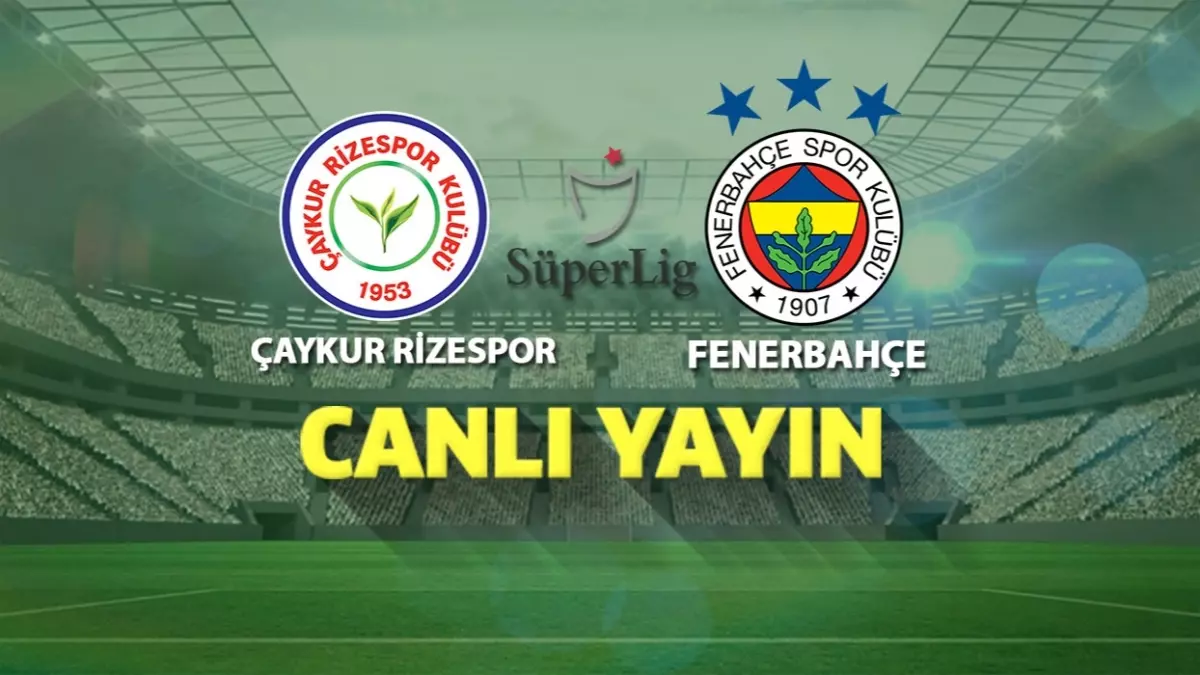 beIN Sport 1 CANLI YAYIN TV Çaykur Rizespor Fenerbahçe maçını Canlı İzle şifresiz Kanaldan İZLE