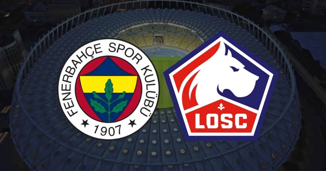 Fenerbahçe – Lille Maçı Muhtemel 11’ler! 6 Ağustos 2024