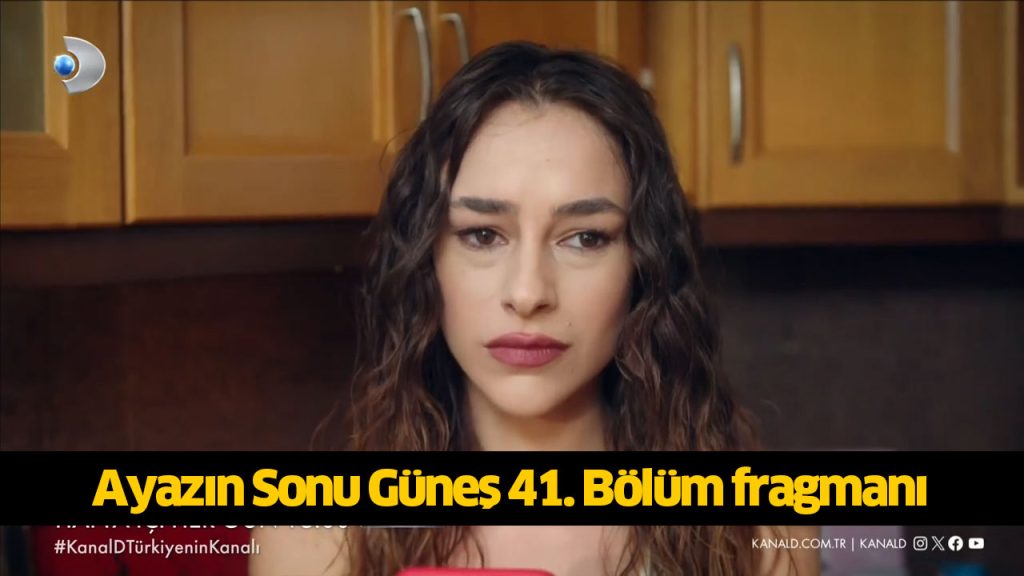 Eylül Ayazın Sonu Güneş 41. Bölüm