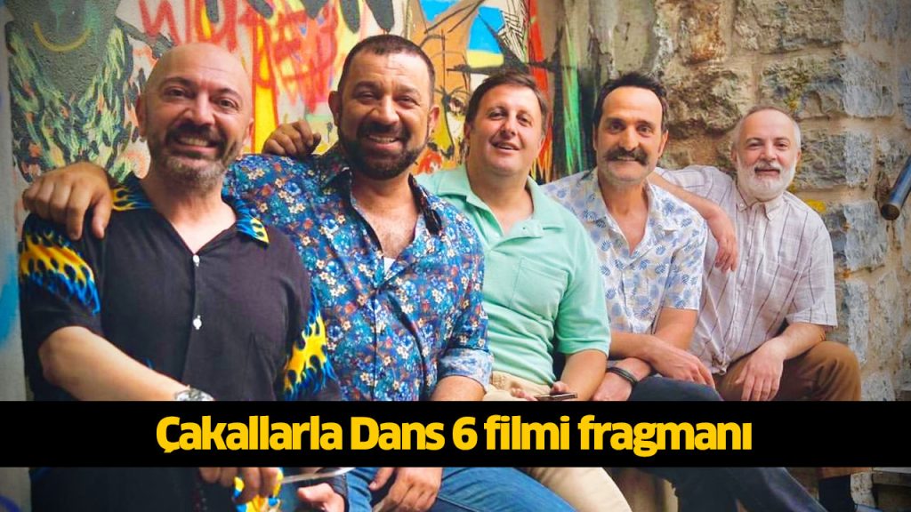 Çakallarla Dans 6 filmi