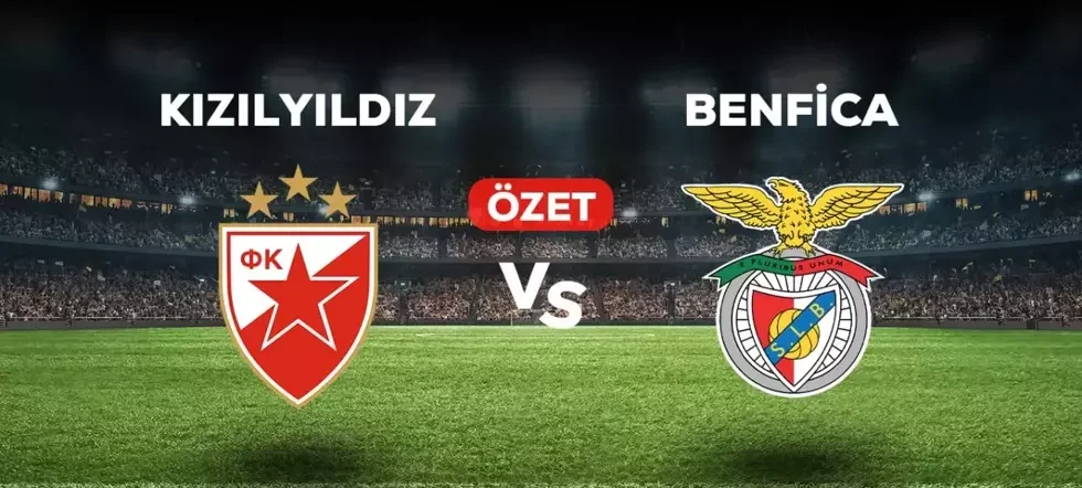 Kızılyıldız-Benfica : 0-2 (Geniş Maç Özeti-Maçın Golleri)