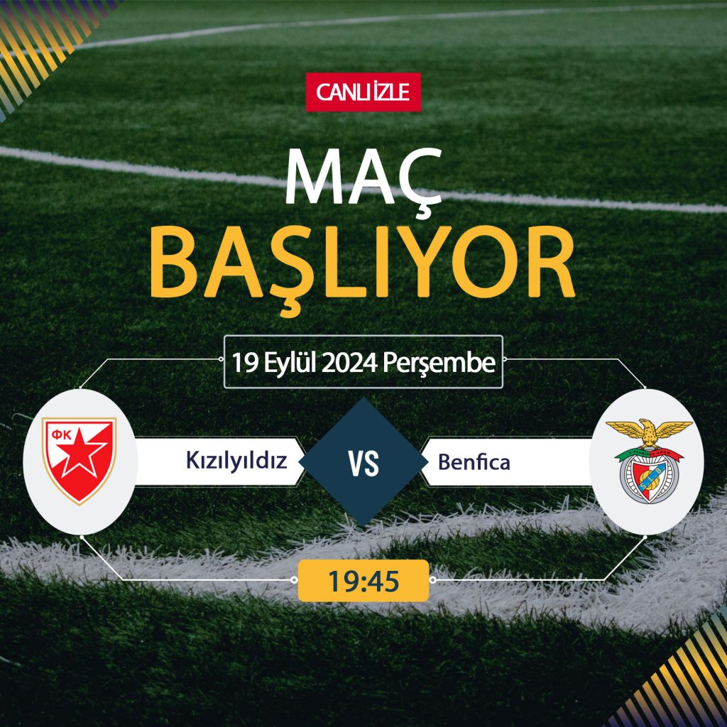 Kızılyıldız Benfica maçı