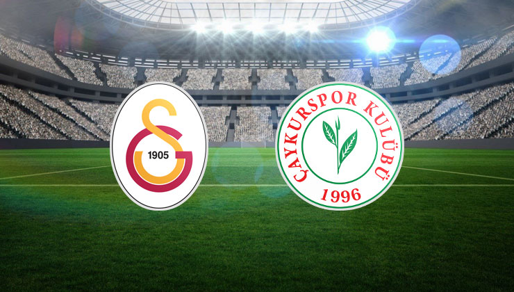 Galatasaray Çaykur Rizespor maçı