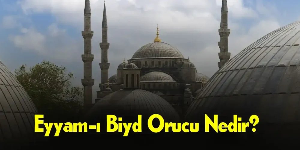 Eyyam-ı Biyd Orucu Nedir? Bir Gün Tutulur Mu? Recep Ayında Eyyam-ı Biyd Oruç Takvimi