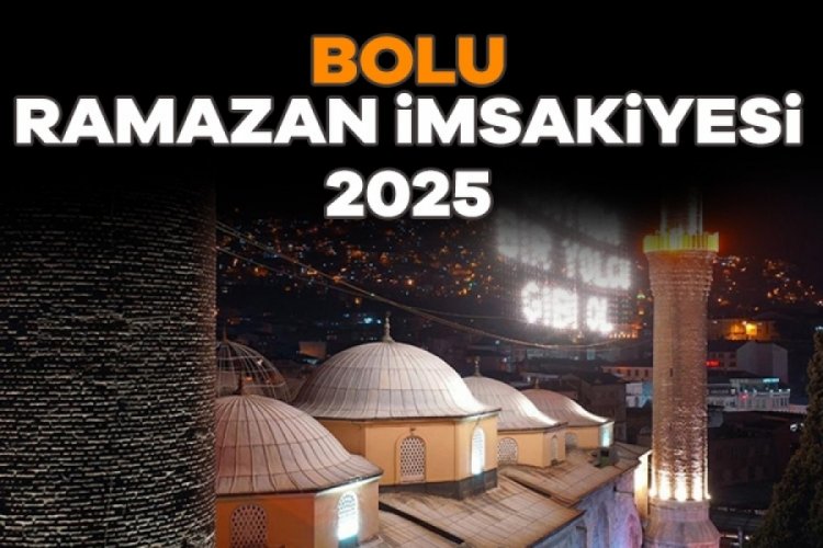 2025 Bolu İmsakiyesi: Sahur ve İftar Saat Kaçta? Bolu’da Gün Gün Sahur ve İftar Vakti