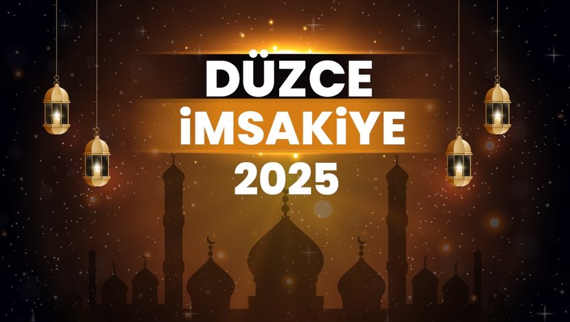 2025 Düzce Ramazan İmsakiyesi! Bugün Düzce İçin İftar Vakti, İmsak, Sahur ve Teravih Namazı Saat Kaçta?