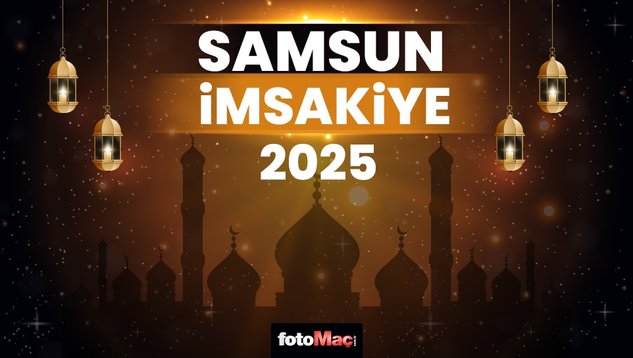 2025 Samsun Ramazan İmsakiyesi! Bugün Samsun’da İftar Vakti, İmsak, Sahur ve Teravih Namazı Saat Kaçta?