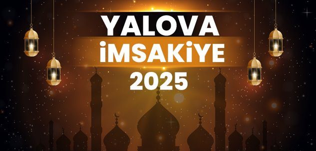 2025 Yalova Ramazan İmsakiye! Bugün Yalova’da İftar Vakti, İmsak, Sahur ve Teravih Namazı Saat Kaçta?